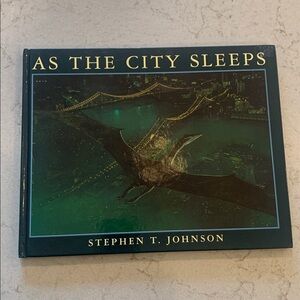 As The City Sleeps by Stephen T. Johnson Hardcovers Book